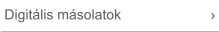 Digitális másolatok
